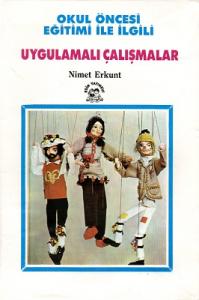 Okul Öncesi Eğitimi İle İlgili Uygulamalı Çalışmalar