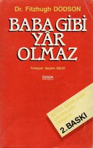 Baba Gibi Yar Olmaz
