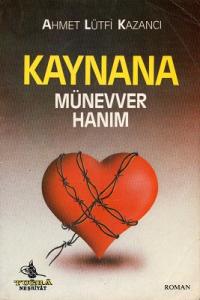 Kaynana Münevver Hanım