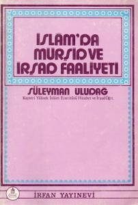 İslam'da Mürşid ve İrşad Faaliyetleri - İkinci El Kitap İslam'da Mürşid ve İrşad Faaliyetleri - İkinci El Kitap