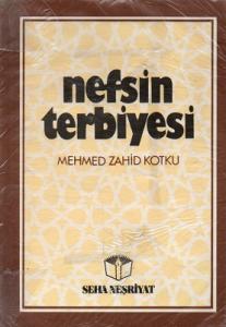 Nefsin Terbiyesi Nefsin Terbiyesi