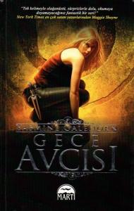 Gece Avcısı Ayın Kardeşliği Serisi 5. Kitap Gece Avcısı Ayın Kardeşliği Serisi 5. Kitap
