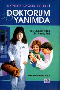 Evinizin Sağlık Rehberi Doktorum Yanımda Evinizin Sağlık Rehberi Doktorum Yanımda