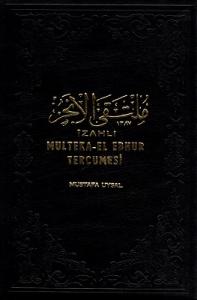 İzahlı Multeka El Ebrur Tercümesi 4 Cilt Takım İzahlı Multeka El Ebrur Tercümesi 4 Cilt Takım