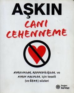 Aşkın Canı Cehenneme Aşkın Canı Cehenneme