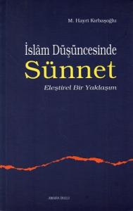 İslam Düşüncesinde Sünnet - Eleştirel Bir Yaklaşım