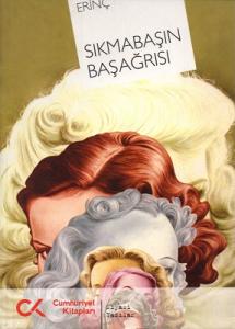 Sıkmabaşın Başağrısı Sıkmabaşın Başağrısı