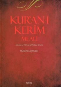 Kur'an-ı Kerim Meali Anlam ve Yorum Merkezli Çeviri Kur'an-ı Kerim Meali Anlam ve Yorum Merkezli Çeviri