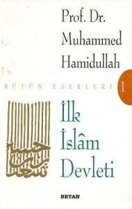 İlk İslam Devleti - İkinci El Kitap İlk İslam Devleti - İkinci El Kitap
