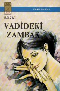 Vadideki Zambak - Tam Metin Vadideki Zambak - Tam Metin