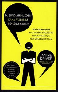 Düşündüğünüzden Daha Fazlasını Söylüyorsunuz Düşündüğünüzden Daha Fazlasını Söylüyorsunuz