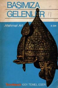 Başımıza Gelenler Cilt : 3 Başımıza Gelenler Cilt : 3