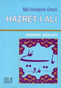 Mü'minlerin Emiri Hazret-i Ali Mü'minlerin Emiri Hazret-i Ali
