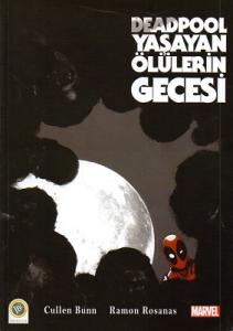 Deadpool - Yaşayan Ölülerin Gecesi