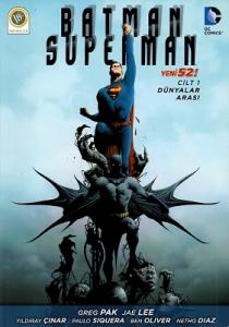 Batman Süperman Cilt : 1 Dünyalar Arası