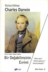 Charles Darwin - Bir Doğabilimcinin Evrimi Charles Darwin - Bir Doğabilimcinin Evrimi