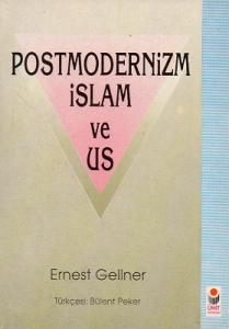 Postmodernizm İslam ve Us Postmodernizm İslam ve Us