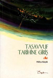 Tasavvuf Tarihine Giriş Tasavvuf Tarihine Giriş