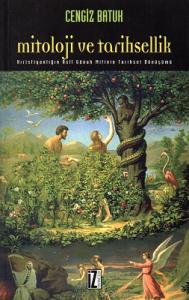 Mitoloji ve Tarihsellik - Hıristiyanlığın Asli Günah Mitinin Tarihsel Dönüşümü Mitoloji ve Tarihsellik - Hıristiyanlığın Asli Günah Mitinin Tarihsel Dönüşümü