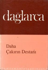 Daha Çakırın Destanı Daha Çakırın Destanı