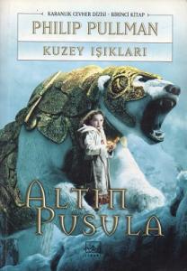 Kuzey Işıkları - Altın Pusula 1. Kitap Kuzey Işıkları - Altın Pusula 1. Kitap