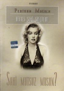 Sahi Mutsuz Musun? Herkes Seni Söylüyor Sahi Mutsuz Musun? Herkes Seni Söylüyor