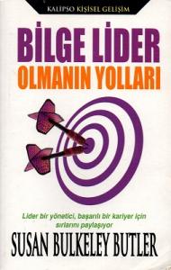 Bilge Lider Olmanın Yolları