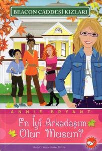 Beacon Caddesi Kızları 1 - En İyi Arkadaşım Olur Musun? Beacon Caddesi Kızları 1 - En İyi Arkadaşım Olur Musun?