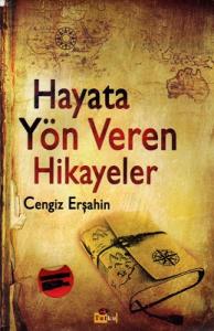 Hayata Yön Veren Hikayeler Hayata Yön Veren Hikayeler