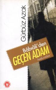 Babıali'den Geçen Adam Babıali'den Geçen Adam