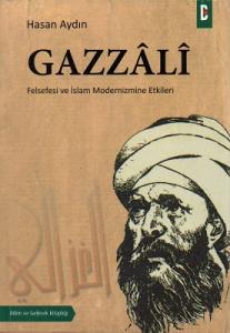 Gazzali - Felsefi ve İslam Modernizmine Etkileri