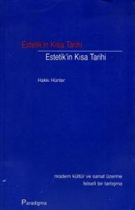 Estetik'in Kısa Tarihi Estetik'in Kısa Tarihi