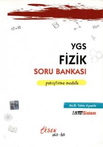 Eksen YGS Fizik Soru Bankası Eksen YGS Fizik Soru Bankası