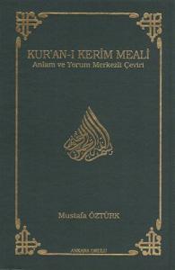 Kur'an-ı Kerim Meali Anlam ve Yorum Merkezli Çeviri Büyük Boy Kur'an-ı Kerim Meali Anlam ve Yorum Merkezli Çeviri Büyük Boy