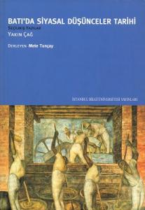 Batı'da Siyasal Düşünceler Tarihi 3 Yakın Çağ