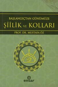 Başlangıçtan Günümüze Şiilik ve Kolları