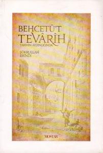 Behcetü't Tevarih - Tarihin Aydınlığında