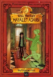 Beş Yıldırımlı Otel - Will Moogley Hayalet Ajansı - Ciltli Kitap Beş Yıldırımlı Otel - Will Moogley Hayalet Ajansı - Ciltli Kitap