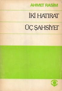İki Hatırat Üç Şahsiyet