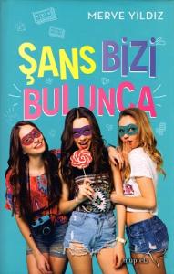 Şans Bizi Bulunca - Ciltli Kitap