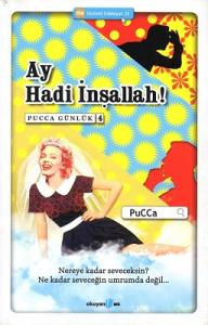 Ay Hadi İnşallah! - Pucca Günlük 4. Kitap Ay Hadi İnşallah! - Pucca Günlük 4. Kitap