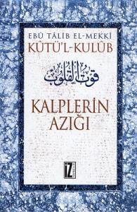 Kutü'l Kulub Kalplerin Azığı 4. Cilt Tek Kitap