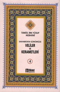 Sahabeden Günümüze Veliler ve Kerametleri 4. Cilt Sahabeden Günümüze Veliler ve Kerametleri 4. Cilt