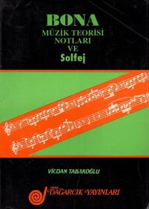 Bona Müzik Teorisi Notları ve Solfej Bona Müzik Teorisi Notları ve Solfej