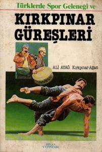 Türklerde Spor Geleneği ve Kırkpınar Güreşleri Türklerde Spor Geleneği ve Kırkpınar Güreşleri