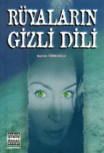 Rüyaların Gizli Dili Rüyaların Gizli Dili