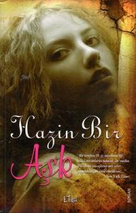 Hazin Bir Aşk Hazin Bir Aşk