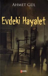 Evdeki Hayalet Evdeki Hayalet