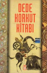Dede Korkut Kitabı Dede Korkut Kitabı