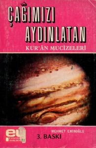 Çağımızı Aydınlatan Kur'an Mucizeleri